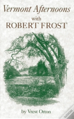 Capa do artigo Vermont Afternoons With Robert Frost