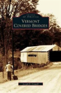 Vermont Covered Bridges - Preview