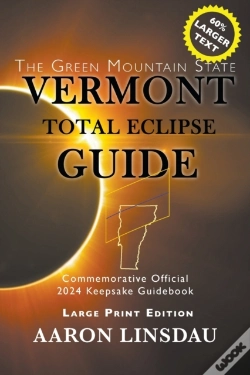 Capa do artigo Vermont Total Eclipse Guide (Large Print)