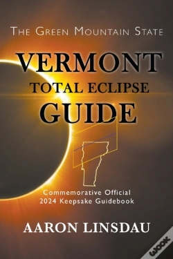 Capa do artigo Vermont Total Eclipse Guide: Official Co