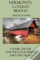 Vermont'S Covered Bridges