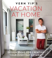 Vern Yip'S Vacation At Home