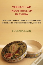 Vernacular Industrialism In China