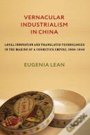 Vernacular Industrialism In China