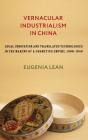 Vernacular Industrialism In China - Preview