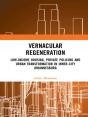 Vernacular Regeneration - Preview