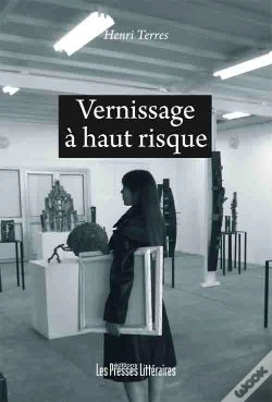 Capa do artigo Vernissage À Haut Risque