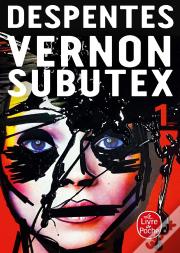 Vernon Subutex Tome 1