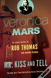 Capa do artigo Veronica Mars 2: An Original Mystery By Rob Thomas