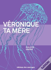 Capa do artigo Veronique, Ta Mere