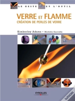 Capa do artigo Verre Et Flamme ; Création De Perles De Verre
