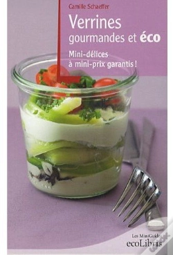 Capa do artigo Verrines Gourmandes Et Éco ; Mini-Délices À Mini-Prix Garantis !