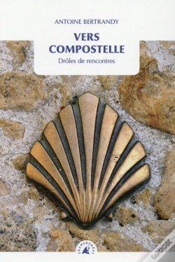 Capa do artigo Vers Compostelle ; Drôles De Rencontres