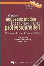 Capa do artigo Vers De Nouveaux Modes De Formation Professionnelle? Role Des Acteurs Et Des Collaborations