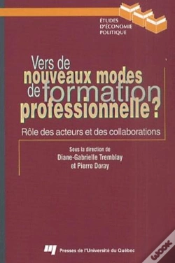 Capa do artigo Vers De Nouveaux Modes De Formation Professionnelle? Role Des Acteurs Et Des Collaborations