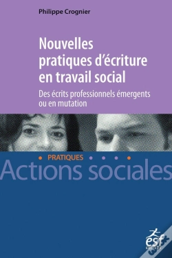 Capa do artigo Vers De Nouvelles Pratiques D'Écriture En Travail Social