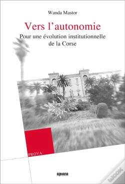 Capa do artigo Vers L Autonomie - Pour Une Evolution Institutionnelle De La Corse