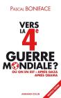 Vers La 4ème Guerre Mondiale ? (2e Édition) - Preview