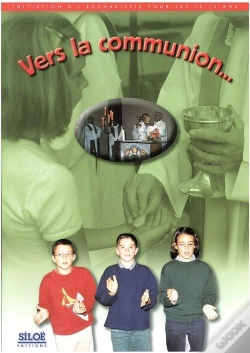 Capa do artigo Vers La Communion / Livret 12 - 15 Ans