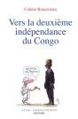 Vers La Deuxieme Independance Du Congo - Preview