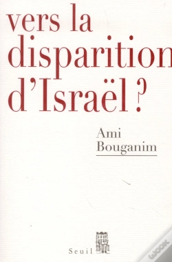 Capa do artigo Vers La Disparition D'Israël ?