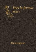 Vers La Ferveur Mille 5