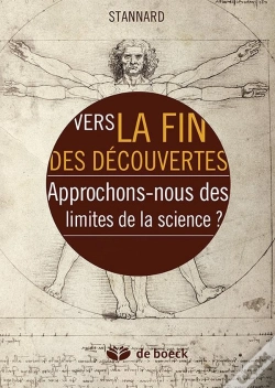 Capa do artigo Vers La Fin Des Découvertes : Approchons Nous Des Limites De La Science