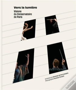 Capa do artigo Vers La Lumière : Visions Du Conservatoire De Paris