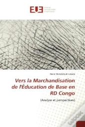 Vers La Marchandisation De L'Education De Base En Rd Congo - (Analyse Et Perspectives)
