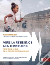 Vers La Résilience Des Territoires : Pour Tenir Le Cap De La Transition Écologique
