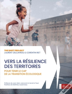 Capa do artigo Vers La Résilience Des Territoires : Pour Tenir Le Cap De La Transition Écologique