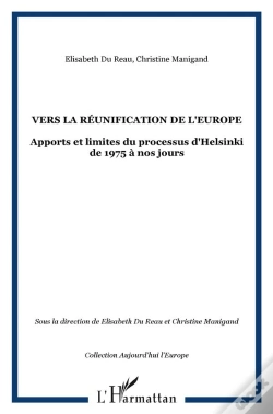 Capa do artigo Vers La Réunification De L'Europe : Apports Et Limites Du Processus D'Helsinki De 1975 À Nos Jours