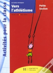 Vers L'Athlétisme ; Petite Section