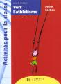 Vers L'Athlétisme ; Petite Section - Preview
