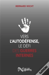 Vers L'Autodefense : Le Défi Des Guerres Internes