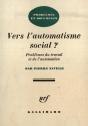 Vers L'Automatisme Social (Probleme Du Travail Et De L'Automation) - Preview