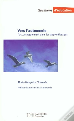 Capa do artigo Vers L'Autonomie ; L'Accompagnement Dans Les Apprentissages
