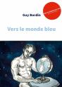 Vers Le Monde Bleu - Preview