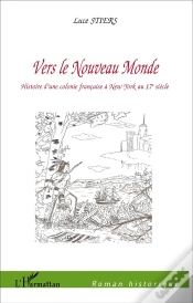 Capa do artigo Vers Le Nouveau Monde ; Histoire D