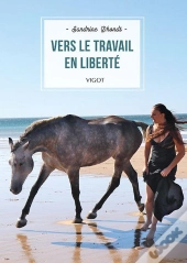 Vers Le Travail En Liberté