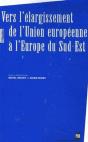 Vers L'Élargissement De L'Union Européenne À L'Europe Du Sud-Est - Preview