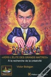 Vers L'Elite Des Grands-Maitres