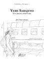 Vers Sarajevo : Une Errance Ferroviaire - Preview