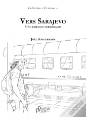 Vers Sarajevo : Une Errance Ferroviaire