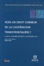 Vers Un Droit Commun De La Coopération Transfrontalière ? - Preview