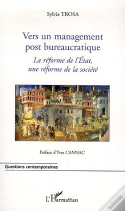 Capa do artigo Vers Un Management Post Bureaucratique ; La Réforme De L'État, Une Réforme De La Société