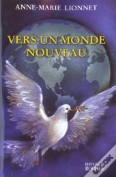 Vers Un Monde Nouveau