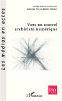 Vers Un Nouvel Archiviste Numérique - Preview