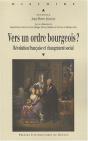 Vers Un Ordre Bourgeois ? Révolution Française Et Changement Social - Preview