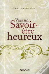 Vers Un Savoir Etre Heureux